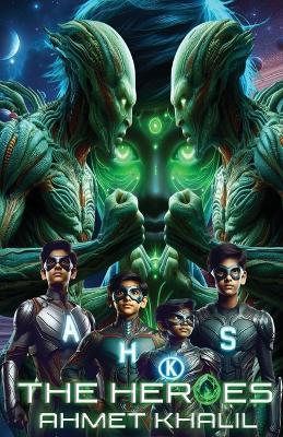 The Heroes - Ahmet Khalil - cover