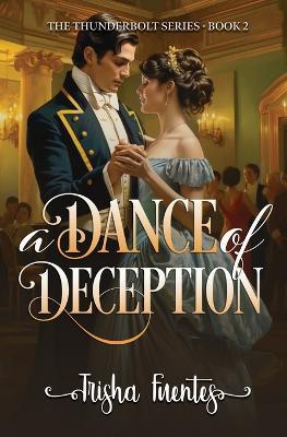 A Dance of Deception - Trisha Fuentes - cover