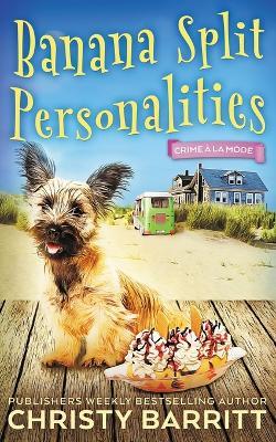Banana Split Personalities: Crime ? la Mode Mysteries - Christy Barritt - cover