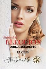 El Poder de la Elecci?n