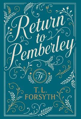 Return to Pemberley - T L Forsyth - cover
