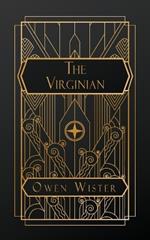 The Virginian: A Horseman of the Plains