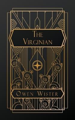 The Virginian: A Horseman of the Plains - Owen Wister - cover