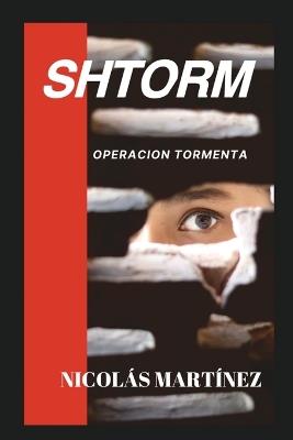Shtorm: Operaci?n Tormenta - Nicol?s Mart?nez - cover