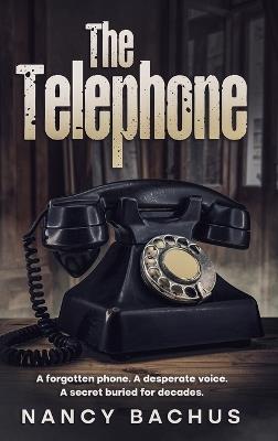 The Telephone - Nancy Bachus - cover