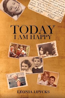 Today I Am Happy - Leonia Luycks - cover