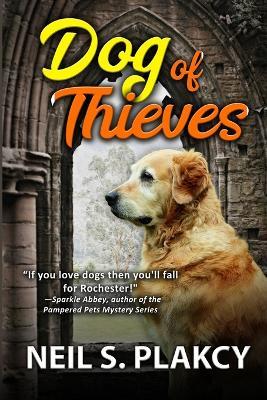 Dog of Thieves - Neil S Plakcy - cover