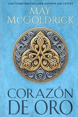 Corazón de Oro - May McGoldrick,Jan Coffey - cover