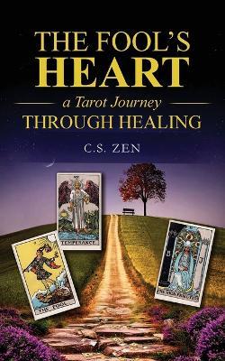 A Fool`s Heart - C S Zen - cover