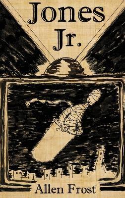 Jones Jr. - Allen Frost - cover