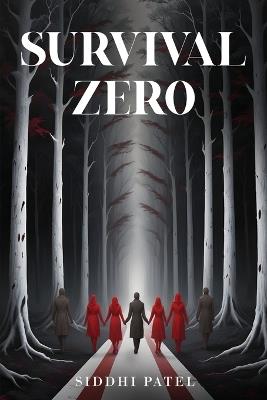 Survival ZERO - Siddhi Patel - cover