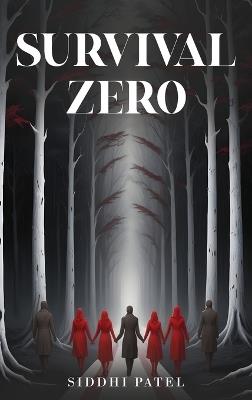 Survival ZERO - Siddhi Patel - cover