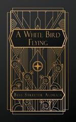 A White Bird Flying