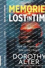 Memories Lost in Time: A Gripping Psychological Thriller with a Shocking Twist