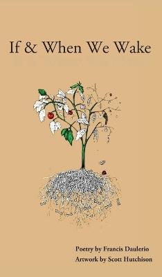 If & When We Wake - Francis Daulerio - cover