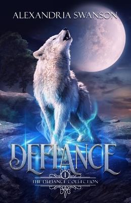 Defiance - Alexandria Swanson - cover