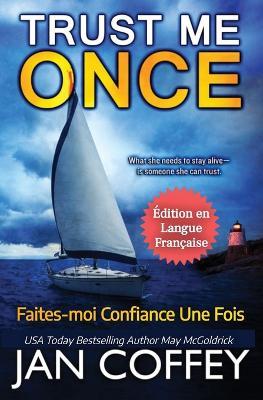 Trust Me Once (Faites-moi Confiance une Fois) - Jan Coffey,McGoldrick - cover