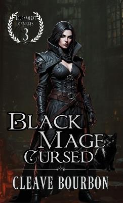 Black Mage Cursed - Cleave Bourbon - cover