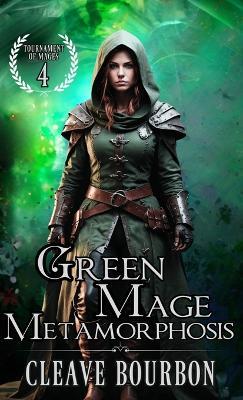 Green Mage Metamorphosis - Cleave Bourbon - cover