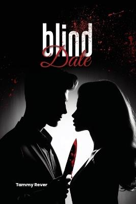 Blind Date - Tammy Rever - cover