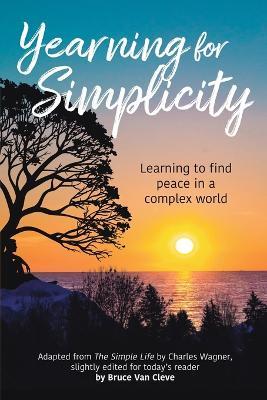 Yearning for Simplicity - Bruce Van Cleve - cover