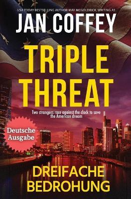 Triple Threat (Dreifache Bedrohung) - Jan Coffey,McGoldrick - cover