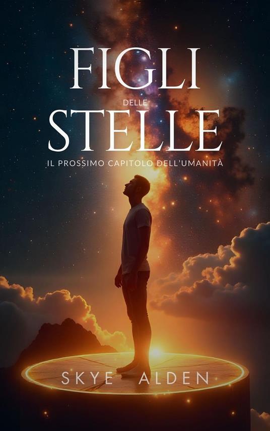Figli delle Stelle - Skye Alden - ebook