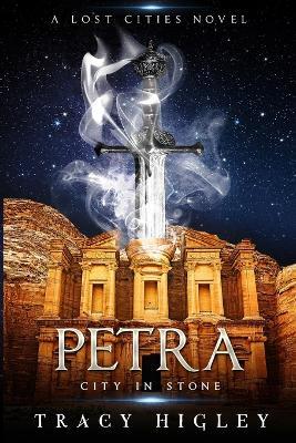 Petra: City in Stone - Tracy Higley - cover