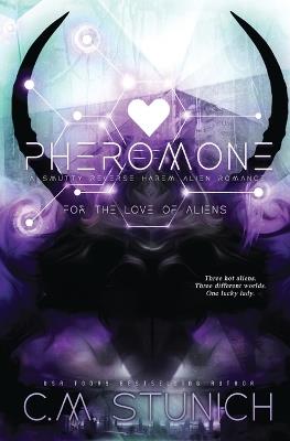 Pheromone - C M Stunich - cover