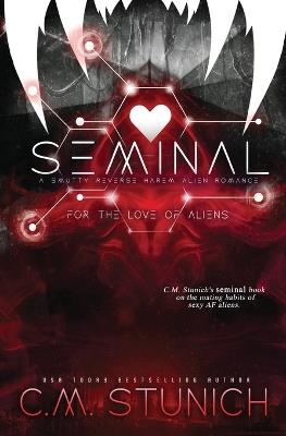 Seminal - C M Stunich - cover