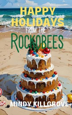 Happy Holidays from the Rockobees - Mindy Killgrove - cover
