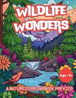 Wildlife Wonders: A Nature Coloring Book for Kids