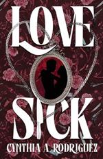 Lovesick: A Dark Romance