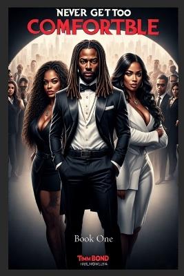 Never Get Too Comfortable - Timm Bond - cover