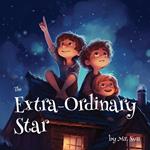 The Extra-Ordinary Star