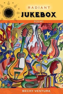 Radiant Jukebox - Becky Vetura - cover
