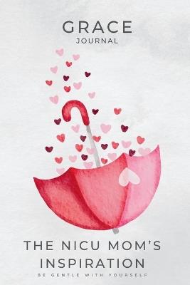 The NICU Mom's Inspiration - Grace Journal - Brittany McFadden - cover
