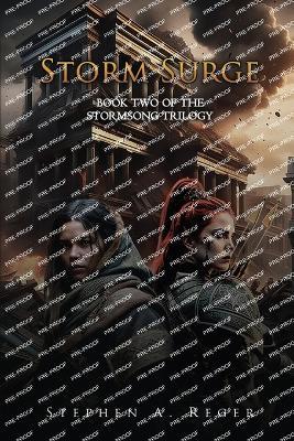 Storm Surge: Book Two of the Stormsong Trilogy - Stephen A Reger - cover