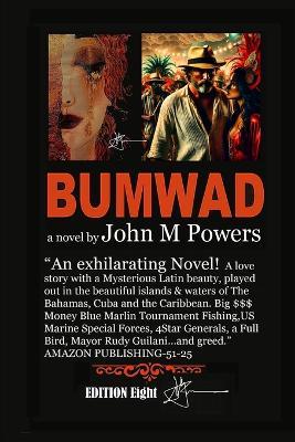 Bumwad Edition 8 - John M Powers - cover