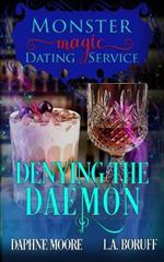 Denying the Daemon: A Demonic Romantic Comedy