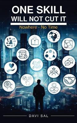 One Skill Will Not Cut It - Davi Sal - cover