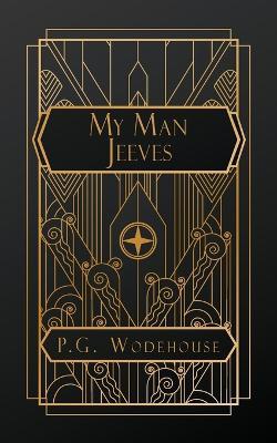 My Man Jeeves - P G Wodehouse - cover