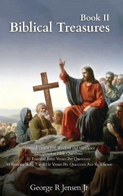 Biblical Treasures: 120 Timeless Bible Questions - George R Jensen - cover