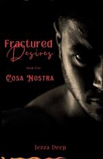 Fractured Desires: Cosa Nostra