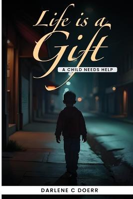 A Child Needs Help - Darlene C Doerr - cover