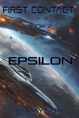 First Contact: Epsilon - Jl Maynor - cover