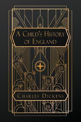 A Child's History of England - Charles Dickens - cover