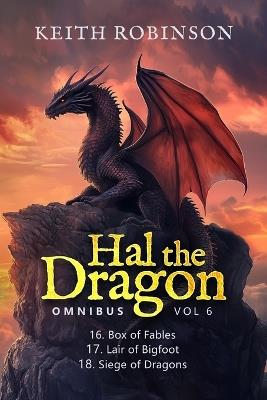 Hal the Dragon Books 16-18: Omnibus Volume 6 - Keith Robinson - cover