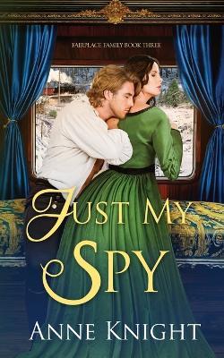 Just My Spy - Anne Knight - cover