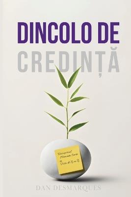 Dincolo de Credin?a: Descoperind Momente Sacre în Via?a de Zi cu Zi - Dan Desmarques - cover